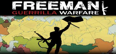 Trainer +7 v0.120 {mrantifun} trainer quantidade: Freeman: Guerrilla Warfare: Трейнер/Trainer (+10) [0.192 ...