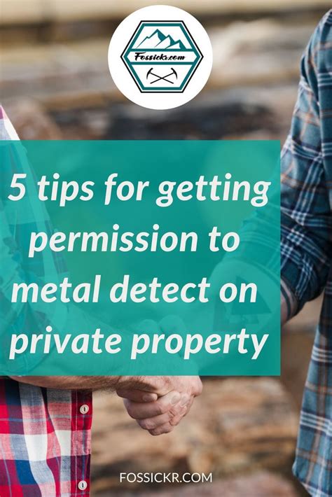 When you use a metal detector or a device called a 'pin pointer or pin pointer probe' to find your target or object with greater accuracy. How to ask for permission to metal detect on private ...