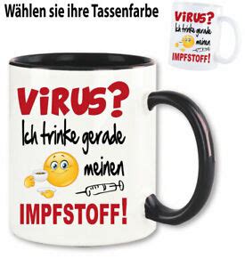 Es gibt dann ein zeitfenster von drei minuten, in der die benötigte anzahl der phiolen mit spezieller. Tasse/Becher Lustig Corona Impfstoff Weiß / Schwarz ...