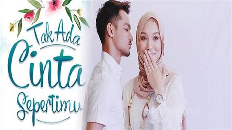 Sinopsis drama tak ada cinta sepertimu mengisahkan permulaan hubungan athea dan hazran tidak pernah aman. Tak Ada Cinta Sepertimu (TV Series 2018- ) - Backdrops ...