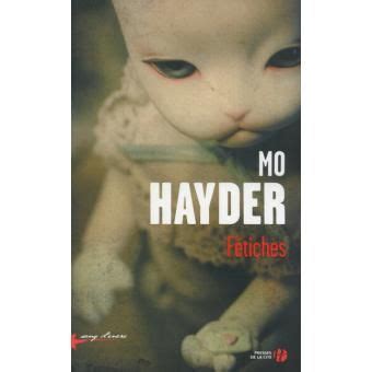 Welcome to the official facebook page for bestselling author mo hayder. Fétiches | Livres à lire, Livre et Idée lecture