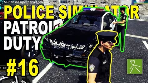 Patrol duty is a police car. Police Simulator Patrol Duty Español #16 | Cooperativo con ...