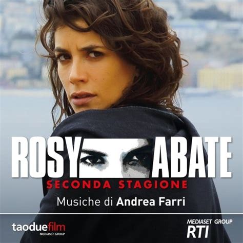 Rosy abate 2 va in onda in dieci puntate divise in cinque serate su canale 5: Andrea Farri - Rosy Abate seconda stagione (Colonna sonora ...