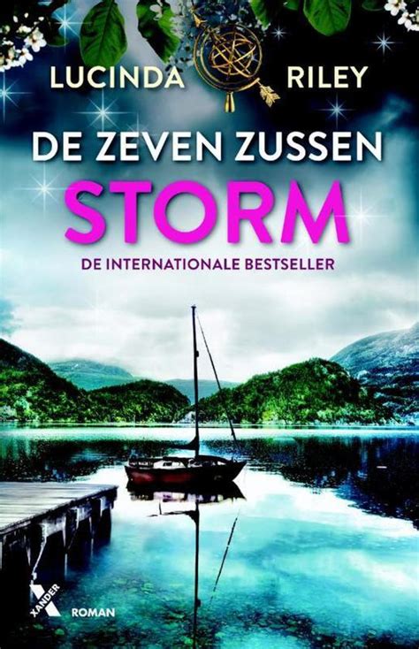 De zeven zussen is het bestverkochte boek van 2018 en waarschijnlijk ook van 2019. bol.com | De zeven zussen 2 - Storm, Lucinda Riley ...