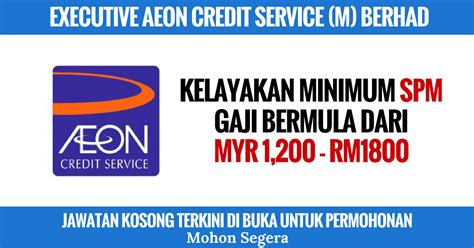 Aeon credit service (m) berhad (aeon credit) is engaged is the provision of payment schemes, personal financing schemes based on islamic principles and credit. aeon-credit-service-m-berhad • Kerja Kosong Kerajaan