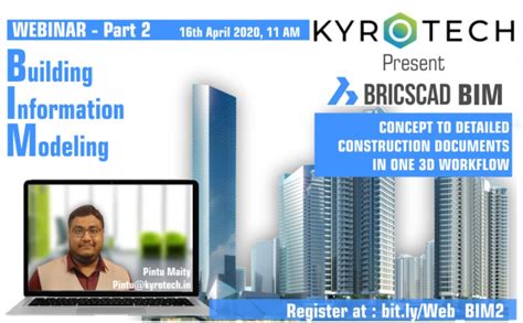 **this event is a live webinar hosted on zoom and is a repeat of the april 24 webinar**. BricsCAD BIM Webinar (Part 2): KYROTECH Will Address the ...