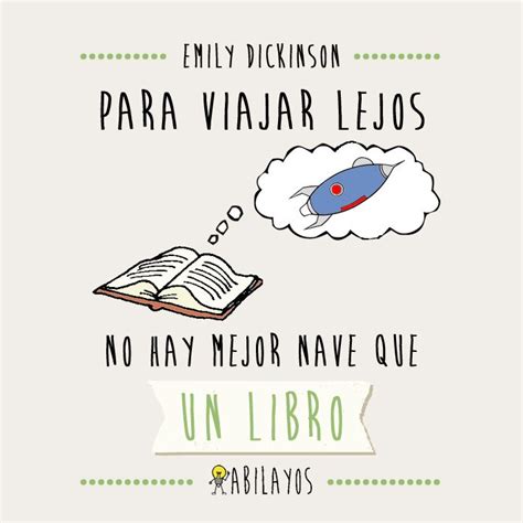 Algunas de esas frases hacen historia. dia del libro. ABILAYOS www.infoabilayos@gmail.com ...