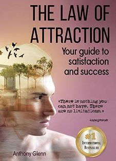 The Law of Attraction (book) by Anthony Glenn | Law of attraction, Mind ...