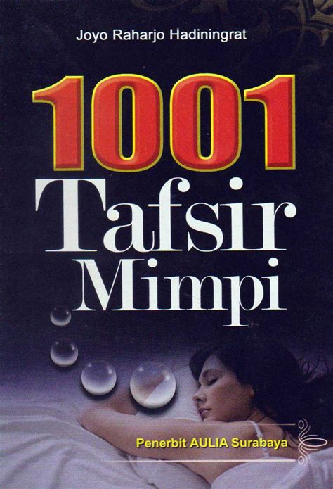 .seribu mimpi org menurut buku mimpi 2d abjad primbon mimpi jawa cina dan kode alam joyo boyo. Buku 1001 Tafsir Mimpi Murah + Free Ongkir - Misteri ...