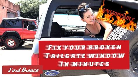 My side hustle while living in a bronco. I FIXED MY BRONCO TAILGATE WINDOW - YouTube