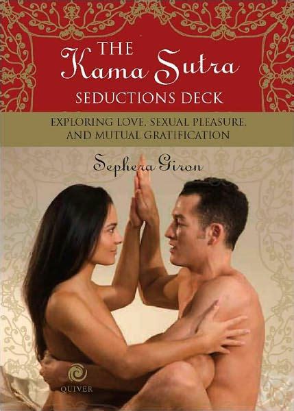 What the kama sutra can teach us about seduction. The Kama Sutra Seductions Deck: Exploring Love, Sexual ...
