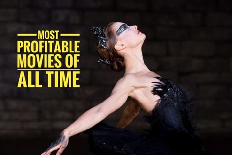 Somehow we managed to rank the best movies of all time. 20 Most Profitable Movies of All Time - Cinemaholic