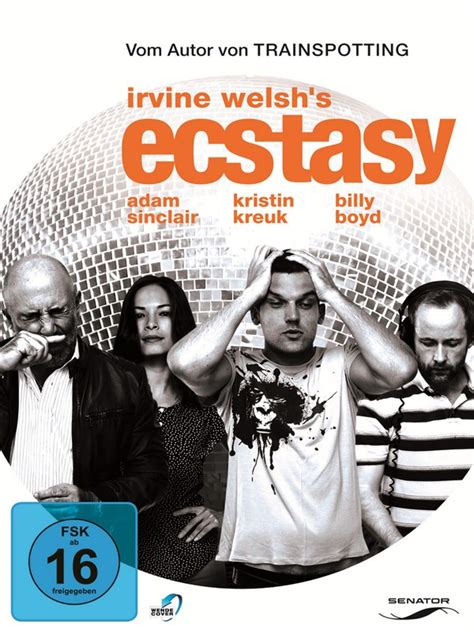 Ecstasy is a dark romantic comedy, based on the controversial book, ecstasy, by irvine welsh. Irvine Welsh's Ecstasy - Film 2011 - FILMSTARTS.de