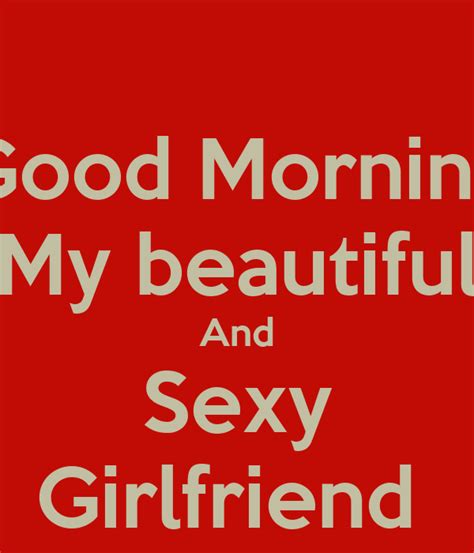 We've scoured the internet, and put together this list of almost a hundred good morning texts you can send to make your spouse happy. Mornin sexy. 12 Examples Of Sexy Good Morning Texts For ...