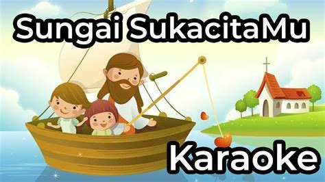 Bantu admin subscribe channel ni juga ya bit.ly/3dnzetd. Sungai Sukacitamu Mengalir Dalamku - Lagu Sekolah Minggu ...