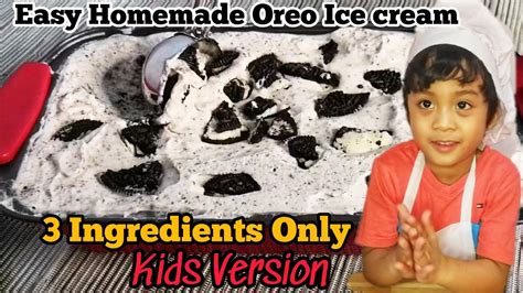 How do you make an oreo ice cream? How to make Easy Homemade Oreo Ice cream with 5yo Baron ...