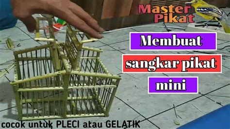 Ini adalah salah satu cara membuat sangkar jebakan burung keci di video ini hanya memberi contoh proses pada tahap pembuatan rangka part 1 klik subscribe untuk mendapatkan update part 2 yaitu. 🔴Membuat jebakan pikat burung - sangkar pikat burung ...