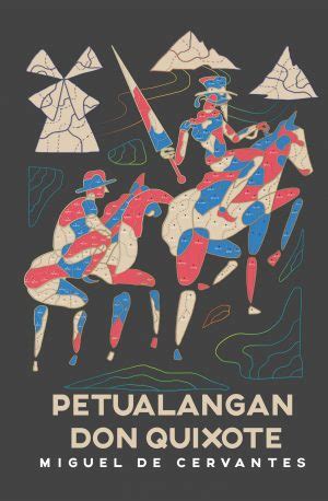 Check spelling or type a new query. Petualangan Don Quixote - Akubaca.com