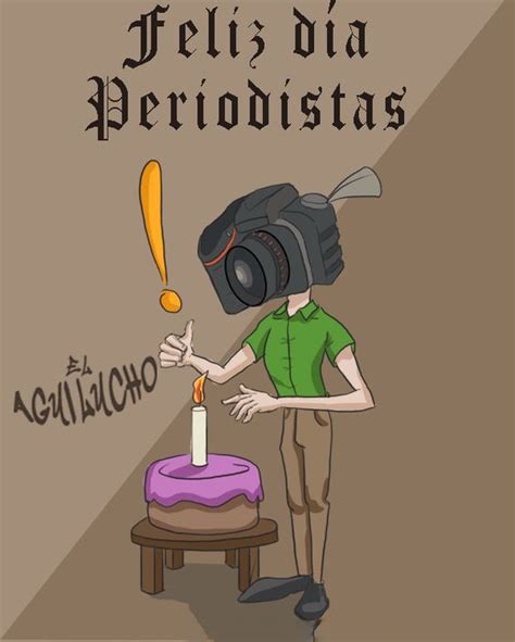 Nuestra admiración y respeto para los profesionales comprometidos en trabajar en la objetividad y transparencia de la información. Feliz Día Del Periodista y Comunicador Social | Imágenes ...