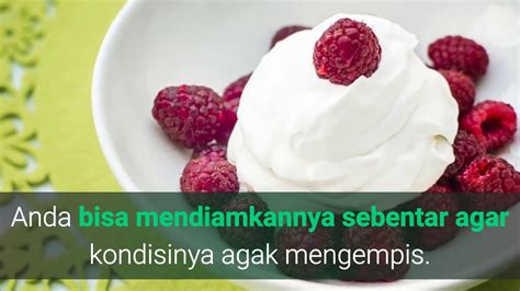 Ikuti cara simpan whipping cream berikut yang dilansir dari all recipes, biar teksturnya tidak rusak. Cara Membuat Whipped Cream Sendiri Dengan Putih Telur ...