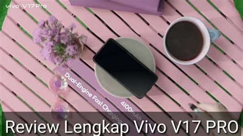 Vivo secara resmi telah memboyong vivo v17 pro ke pasar indonesia. Harga Vivo V17 Terbaru dan spesifikasi - YouTube