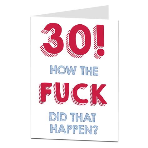 Similar to the scrapbooking idea, this creative birthday card uses leftover materials. Funny Adult 30th Birthday Card