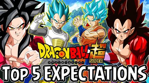 Maybe you would like to learn more about one of these? Last Minute Top 5 Expectations For Dragon Ball Super! - YouTube