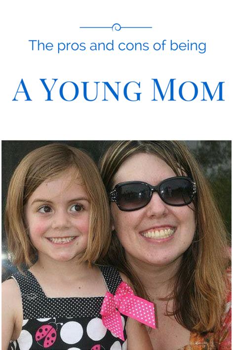 Parenting: The pros and cons of being a young mom. | Young ...