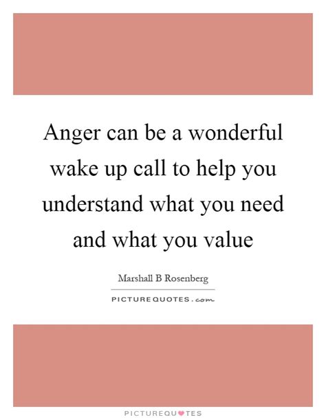 Why are you late today duncan? Anger can be a wonderful wake up call to help you understand... | Picture Quotes