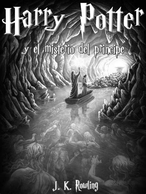 Empieza a leer el libro harry potter y el misterio del príncipe online, de jk rowling. Harry potter y el misterio del príncipe libro portada ebook kindle en 2020 | Portadas, Harry ...