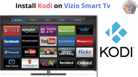 Once the app is downloaded, open the app and search for the movie you want to watch. How to Install Kodi on Vizio Smart Tv? Quick Guide - Tech ...