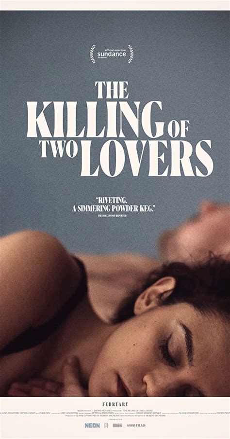 The story of the meeting of two people who never should have met. The Killing of Two Lovers (2020) - IMDb