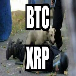 Make btc meme memes or upload your own images to make custom the fastest meme generator on the planet. Meme Personalizado - btc xrp - 32091085