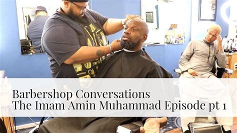 Encik imam ekspress episod 1. "Barbershop Conversations" The Imam Amin Episode pt 1 ...