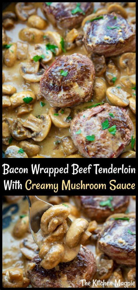 Oh my gosh great flavor, easy to make and goes well with any side dish! Bacon Wrapped Beef Tenderloin With Creamy Mushroom Sauce ...