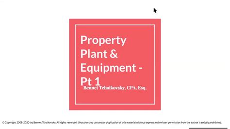 17 property, plant and equipment 99 18 intangible assets other than goodwill 107. Property Plant and Equipment - Part 1 - Overview - YouTube