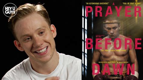 Based on the true life experience of billy moore who survived his thai prison ordeal by becoming a muay thai boxing champion. Joe Cole on A Prayer Before Dawn and Happy New Year, Colin ...