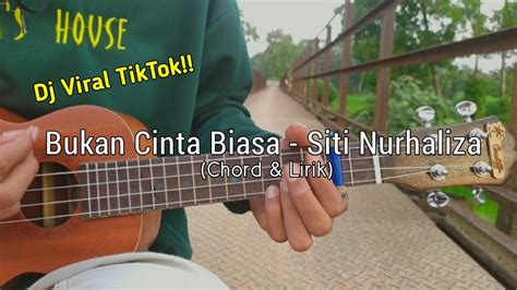 Cintaku bukan di atas kertas cintaku getaran yang sama tak perlu di paksa tak perlu di cari kerna ku yakin ada. Bukan Cinta Biasa - Siti Nurhaliza | Cover Kentrung (Chord ...