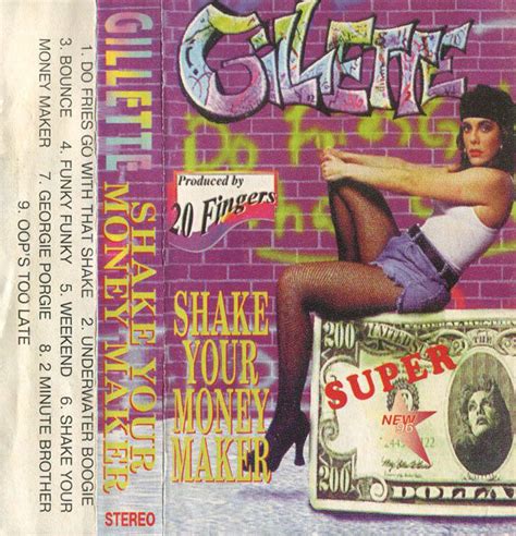 December 23, 2013 by ggplay. Gillette - Shake Your Money Maker (1996, Cassette) | Discogs