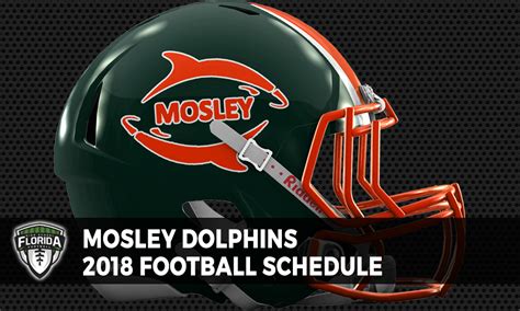 Discover the wonders of the likee. Mosley Dolphins 2018 football schedule | Florida HS Football