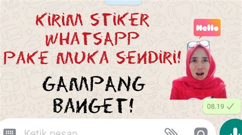 Maybe you would like to learn more about one of these? TUTORIAL CARA MEMBUAT STIKER WHATSAPP WAJAH SENDIRI ...