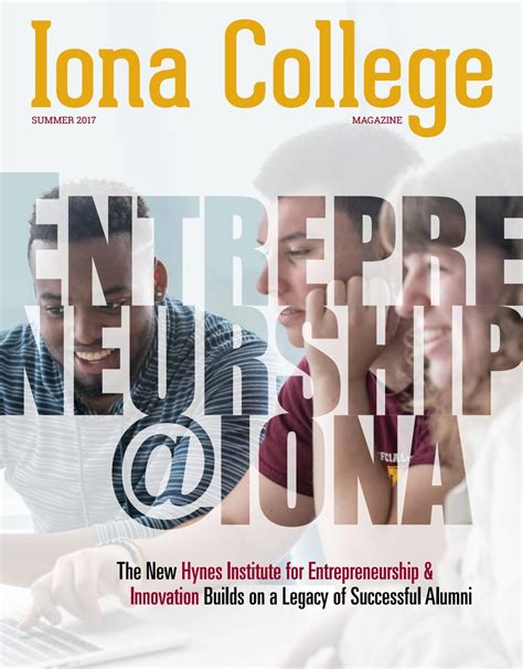 Courses offer yale college credit. Iona College Magazine Summer 2017 by Iona College - Issuu