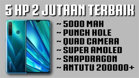 Salah satu harga hp dibawah 2 juta terbaik ini bisa menjadi salah satu alternatif pilihan lain buat bermain game. 5 HP 2 Jutaan Terbaik 2020 | HP 2 Jutaan Spek Dewa - YouTube