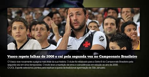 The série b, namely the second division of the brazilian league. Vasco repete falhas de 2008 e cai pela segunda vez no ...