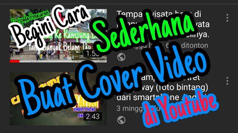 Maybe you would like to learn more about one of these? cara buat sampul video youtube sederhana cepat - YouTube
