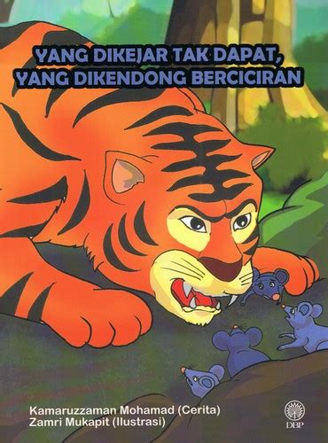 Yang dikejar tak dapat, yang dikendong berciciran mengharapkan sesuatu yang tidak pasti lalu barang yang ada dibuang 444. Yang Dikejar Tak Dapat, Yang Dikendong Berciciran | Open ...