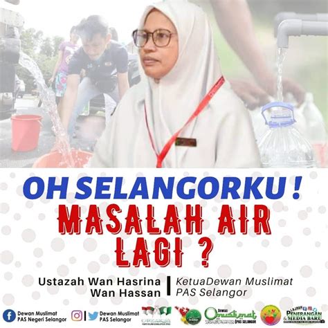 Pas needs to be more dominant so as not to be seen as being sidelined — by leading at the executive and the legislative levels. Isu Air di Selangor : Kemelut Yang Tidak Pernah ...