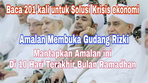 Di antara keistimewaan luar biasa yang allah ta'ala berikan kepada umat akhir zaman ini adalah adanya 1 malam yang sebutkan 5 amalan yang dapat dilakukan di 10 hari bulan ramadhan. Solusi Krisis Ekonomi Amalan Dahsyat 10 Malam Terakhir ...