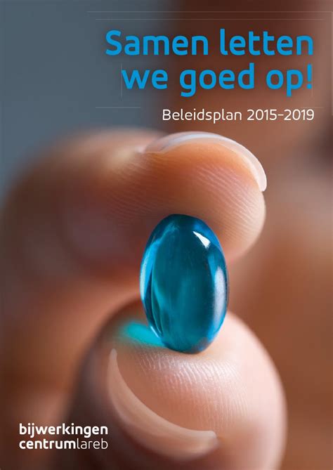 Na een prik met astrazeneca kwamen elf. Bijwerkingencentrum lareb beleidsplan 2015-2019 by ...