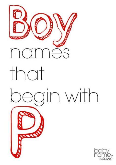 Popular boys name start with p ; Boy names starting with P that includes meanings, origins, popularity ...